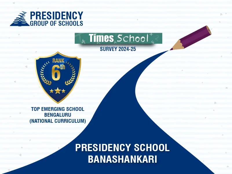 Times School Servey 2024 - Presidnecy School Banashankari Bangalore