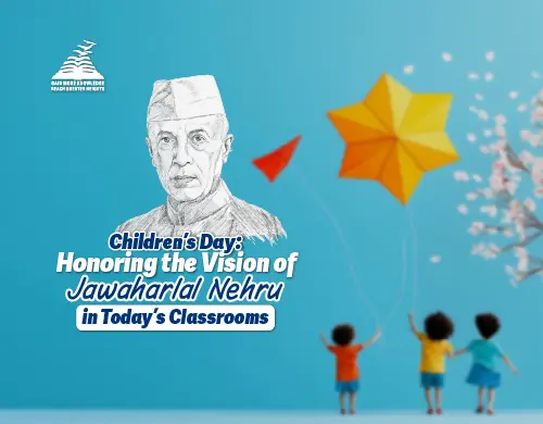 Children’s Day: Honoring the Vision of Jawaharlal Nehru in Today’s Classrooms - Presidency School Banashankari